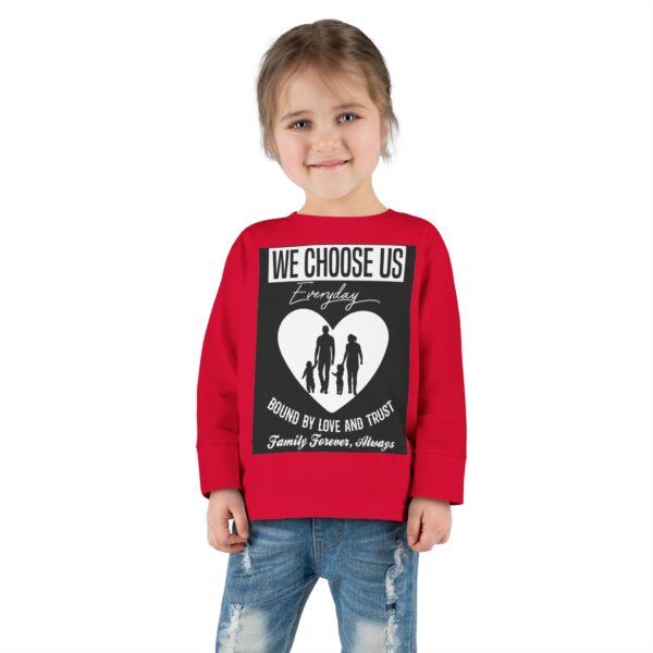 SEFH We Choose Us Toddler Long Sleeve Tee - Family Forever Shirt - Image 8