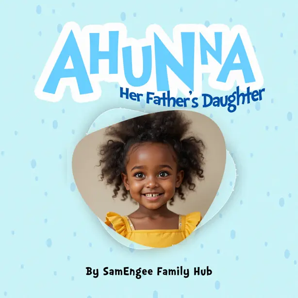 Ahunna: Her Father’s Daughter