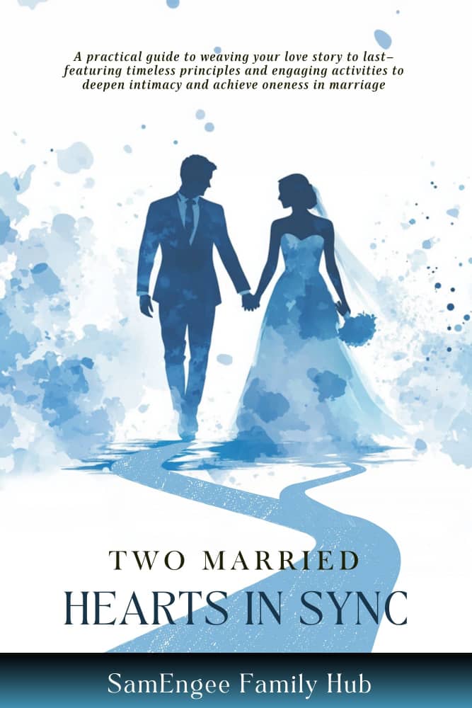 Volume 2: Two Married Hearts in Sync: Achieving Oneness with your Spouse Book